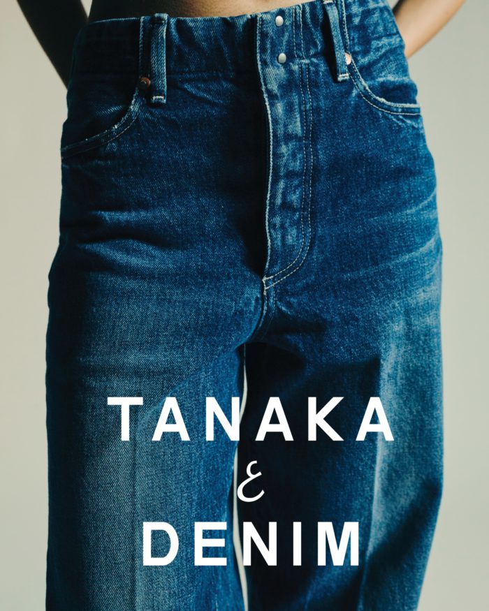 TANAKA、ブランド設立10周年を記念した「TANAKAとDENIM」展を開催　新アトリエストアを初公開