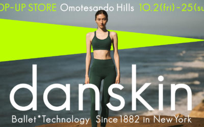 「danskin（ダンスキン）」が新ロゴ＆コンセプトで新章へ　表参道ヒルズでポップアップ